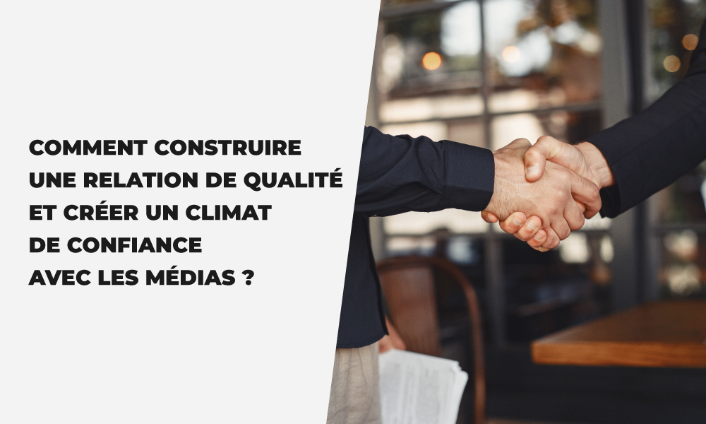médias relations presse journaliste confiance RP information cible presse entreprise média-day